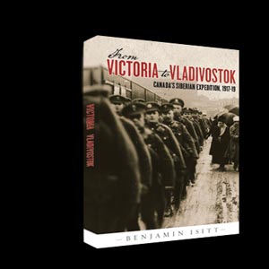 Cover image of Dr. Benjamin Isitt's book, From Victoria to Vladivostok